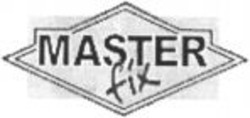 Міжнародна реєстрація торговельної марки № 792444: MASTER fix