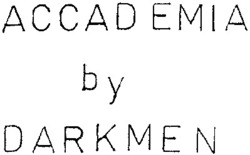 Міжнародна реєстрація торговельної марки № 826162: ACCADEMIA by DARKMEN