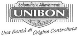 Міжнародна реєстрація торговельної марки № 830625: Salumifici e Allevamenti UNIBON Una Bontà di Origine Controllata