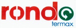 Міжнародна реєстрація торговельної марки № 837703: rondo termax