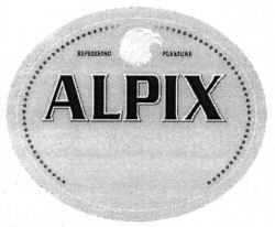 Міжнародна реєстрація торговельної марки № 842276: ALPIX REFRESHING PLEASURE