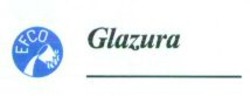 Міжнародна реєстрація торговельної марки № 868189: EFCO Glazura