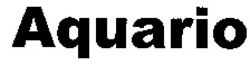 Міжнародна реєстрація торговельної марки № 876245: Aquario