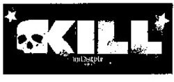 Міжнародна реєстрація торговельної марки № 876610: KILL wildstyle