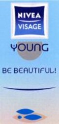 Міжнародна реєстрація торговельної марки № 892842: NIVEA VISAGE YOUNG BE BEAUTIFUL!