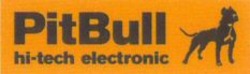 Міжнародна реєстрація торговельної марки № 900038: PitBull hi-tech electronic