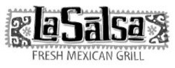 Міжнародна реєстрація торговельної марки № 915857: La Salsa FRESH MEXICAN GRILL