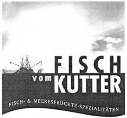 Міжнародна реєстрація торговельної марки № 923453: FISCH vom KUTTER