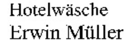 Міжнародна реєстрація торговельної марки № 930983: Hotelwäsche Erwin Müller