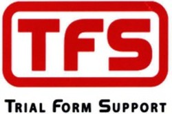 Міжнародна реєстрація торговельної марки № 956255: TFS Trial Form Support