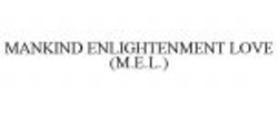 Міжнародна реєстрація торговельної марки № 971344: MANKIND ENLIGHTENMENT LOVE (M.E.L.)