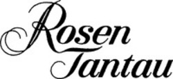 Міжнародна реєстрація торговельної марки № 972205: Rosen Tantau