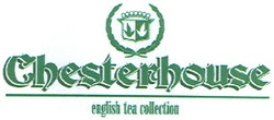 Свідоцтво торговельну марку № 101849 (заявка m200714225): chesterhouse; english tea collection
