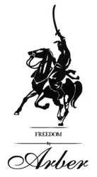 Свідоцтво торговельну марку № 213852 (заявка m201501393): freedom; arber