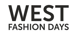 Свідоцтво торговельну марку № 304832 (заявка m201921144): west; fashion days