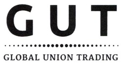 Свідоцтво торговельну марку № 265513 (заявка m201724201): gut; global union trading
