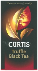 Свідоцтво торговельну марку № 168285 (заявка m201203278): curtis truffle black tea; premium taste & quality