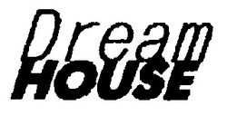 Свідоцтво торговельну марку № 12916 (заявка 95010249): dream house