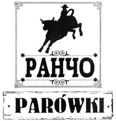 Свідоцтво торговельну марку № 276991 (заявка m201909750): parowki; ранчо