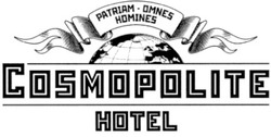 Свідоцтво торговельну марку № 165122 (заявка m201200430): cosmopolite; hotel; patriam-omnes homines