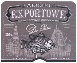 Свідоцтво торговельну марку № 255255 (заявка m201710385): exportowe kaluskie; пиво калуське експортове з 1870; до риги; пиво темне; lager