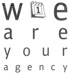 Свідоцтво торговельну марку № 264561 (заявка m201718555): w1e are your agency; we are your agency; е