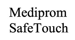 Заявка на торговельну марку № m202102116: mediprom safe touch