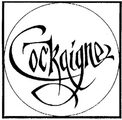 Заявка на торговельну марку № m200601756: cockaigne; cockqigne