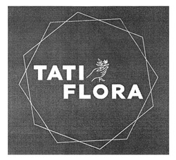 Заявка на торговельну марку № m202021576: tati flora