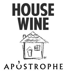 Свідоцтво торговельну марку № 320609 (заявка m202007279): house wine; apostrophe