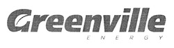 Свідоцтво торговельну марку № 297011 (заявка m201915137): greenville energy