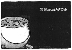 Свідоцтво торговельну марку № 168089 (заявка m201112971): discount pap club