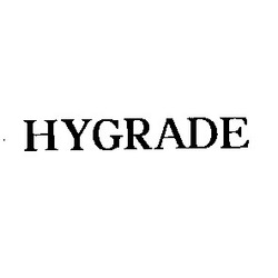 Свідоцтво торговельну марку № 2153 (заявка 126456/SU): hygrade