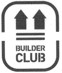 Свідоцтво торговельну марку № 104334 (заявка m200721325): builder club