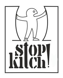 Свідоцтво торговельну марку № 237108 (заявка m201613793): stop kitch!; kilch
