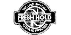 Свідоцтво торговельну марку № 4660 (заявка 114908/SU): fresh hold package sistem
