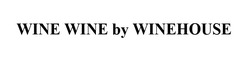 Свідоцтво торговельну марку № 316810 (заявка m201923611): wine wine by winehouse