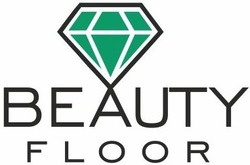 Свідоцтво торговельну марку № 285670 (заявка m201823120): beauty floor