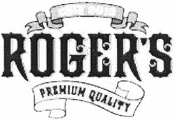 Свідоцтво торговельну марку № 188740 (заявка m201309423): este 2013; roger's; rogers; premium quality