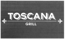 Свідоцтво торговельну марку № 224729 (заявка m201515678): toscana grill
