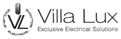 Свідоцтво торговельну марку № 221586 (заявка m201510964): exclusive electrical solutions; vl; villa lux