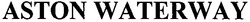 Свідоцтво торговельну марку № 143262 (заявка m201003180): aston; waterway; aston; waterway