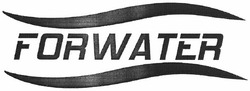Свідоцтво торговельну марку № 151817 (заявка m201019397): forwater