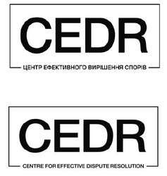 Свідоцтво торговельну марку № 303233 (заявка m201914768): cedr; centre for effective dispute resolution; центр ефективного вирішення спорів