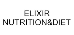 Свідоцтво торговельну марку № 303952 (заявка m201908034): elixir; nutrition&diet; nutrition diet