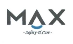 Заявка на торговельну марку № m201627133: safety&care; max; мах; млх