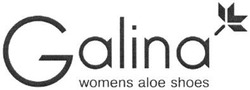 Свідоцтво торговельну марку № 201707 (заявка m201401462): galina; womens aloe shoes