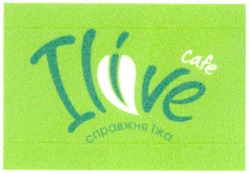 Свідоцтво торговельну марку № 173350 (заявка m201209311): cafe ilive; справжня їжа