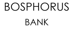 Заявка на торговельну марку № m202129687: bosphorus bank