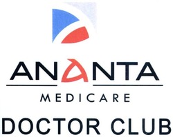 Заявка на торговельну марку № m201828857: ananta medicare doctor club; а